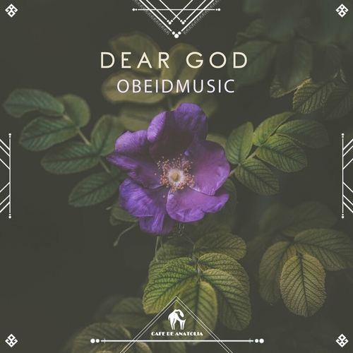 Obeidmusic - Dear God [CDA170]